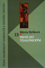 První list Tesalonickým - Mireia Ryšková
