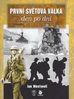 První světová válka - Ian Westwell