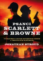 Psanci Scarlett & Browne (Defekt) - Jonathan Stroud