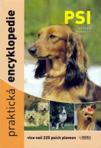 Psi - Praktická encyklopedie - více než 225 psích plemen - Esther Verhoef