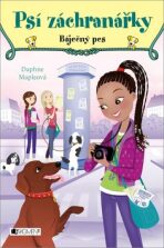 Psí záchranářky - Báječný pes - Daphne Mapleová