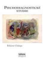 Psychodiagnostické studie - Bohumír Chalupa
