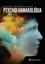 Psychofarmakológia - Ján Pečeňák, ...