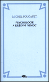 Psychologie a duševní nemoc - Michel Foucault
