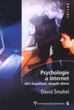 Psychologie a internet - David Šmahel