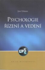 Psychologie Řízení a vedení - Jan Urban