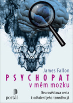 Psychopat v mém mozku - James H. Fallon