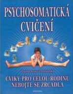 Psychosomatická cvičení - Dagmar Banasinská-Rusková