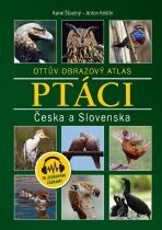 Ptáci Česka a Slovenska - Ottův obrazový atlas - 