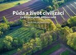 Půda a život civilizací - Václav Cílek,Jiří Hladík