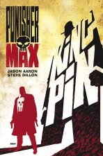 Punisher Max Kingpin - Steve Dillon,Jason Aaron