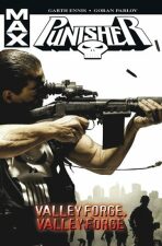 Punisher Max 10 Valley Forge, Valley Forge - Garth Ennis,Goran Parlov