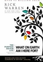 Purpose Driven Life - Rick Warren