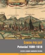 Putování 1608-1618 - Šimon Polský (Lehaci)