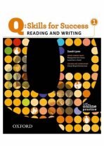 Q Skills for Success 1 Reading & Writing Student´s Book with Online Practice - Sarah Lynn