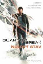 Quantum Break Nulový stav - Rogers Cam