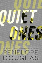 Quiet Ones (Hellbent #3) - Penelope Douglasová