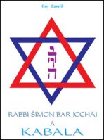 Rabbi Šimon Bar Jochaj a Kabala - Guy Casaril