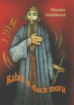 Rabín a duch moru - Blanka Jehlíková