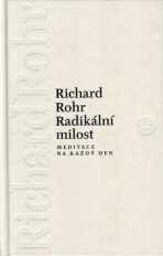 Radikální milost - Richard Rohr