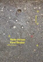 Rádio Vítrholc - Karel Škrabal