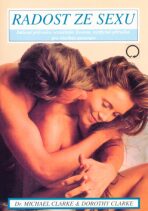 Radost ze sexu - Michael Clarke,Dorothy Clarke