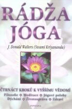 Rádža jóga - čtrnáct kroků k vyššímu vědomí - Donald J. Walters