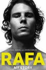 Rafa - My Story - Rafael Nadal