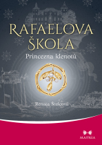 Rafaelova škola: Princezna klenotů - Renata Štulcová