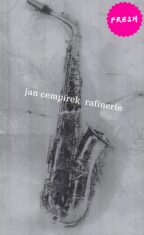 Rafinerie - Jan Cempírek