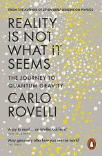 Reality Is Not What It Seems: The Journey to Quantum Gravity (Defekt) - Carlo Rovelli