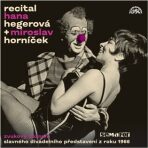 Recital Hana Hegerová & Miroslav Horníček - Miroslav Horníček, ...