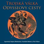 Řecké báje a pověsti Trojská válka, Odysseovy cesty - Eduard Petiška