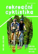 Rekreační cyklistika - Pavel Landa,Jitka Lišková