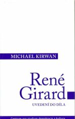 René Girard. - Michael Kirwan