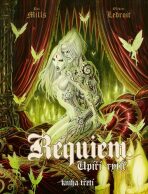Requiem: Upíří rytíř 3 - Pat Mills,Olivier Ledroit