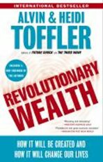 Revolutionary Wealth - Alvin Toffler