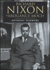 Richard Nixon - Arogance moci - Anthony Summers
