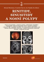Rinitidy, sinusitidy a nosní polypy - Bohumil Markalous, ...