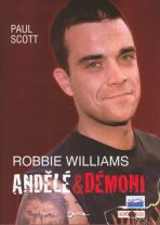 Robbie Williams Andělé a démoni - Paul Scott