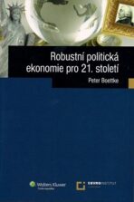Robustní politická ekonomie pro 21. století - Peter Boettke
