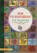 Rok ve Svatojánu - Eva Francová