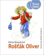 Rošťák Oliver - Petra Braunová, ...