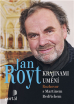 Jan Royt Krajinami umění - Jan Royt,Martin Bedřich