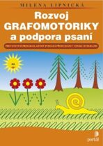 Rozvoj grafomotoriky a podpora psaní - Milena Lipnická