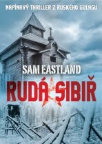 Rudá Sibiř - Sam Eastland