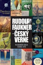 Rudolf Faukner - Český Verne - Karel Sýs,Vladimír Fiala