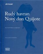 Rudý havran / Nový don Quijote - Jiří Kolář