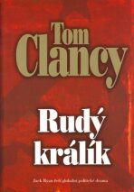 Rudý králík - Tom Clancy