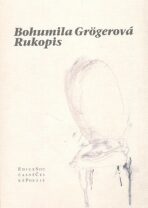 Rukopis - Bohumila Grögerová